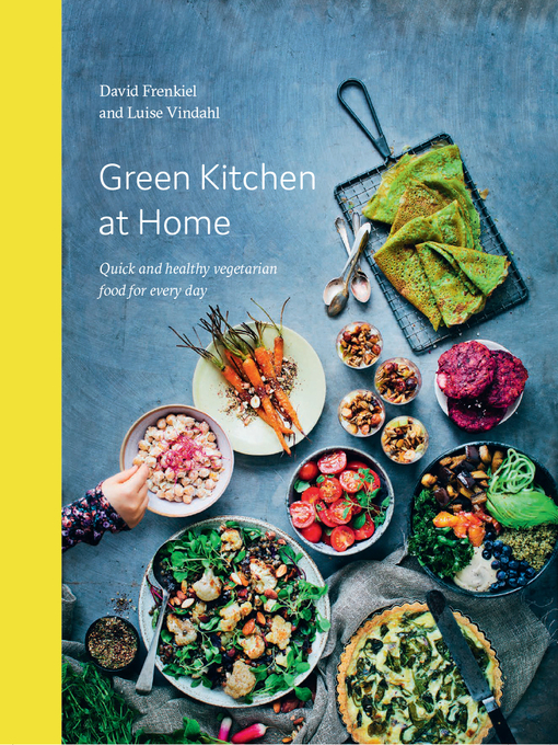 Title details for Green Kitchen at Home by David Frenkiel - Available